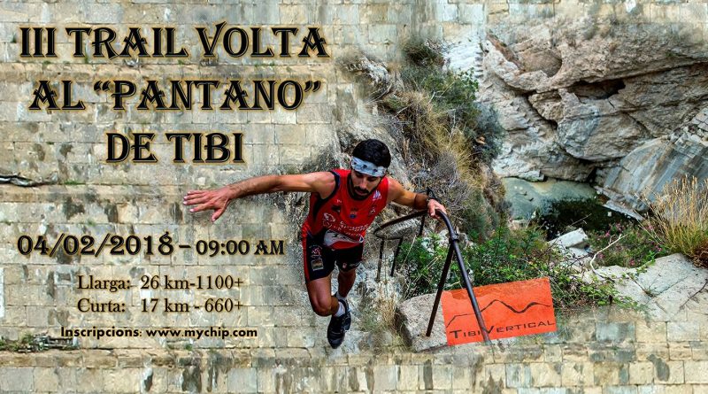 III Trail volta al “pantano” de Tibi 2018